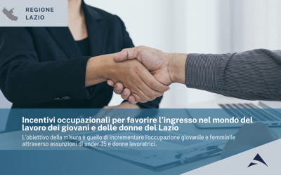 Regione Lazio  Incentivi occupazionali per favorire l’ingresso nel mondo del lavoro dei  giovani e delle donne del Lazio