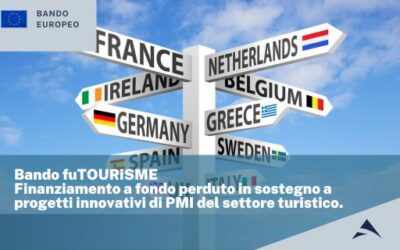 Bando fuTOURiSME: Finanziamento a fondo perduto in sostegno a progetti innovativi di PMI del settore turistico