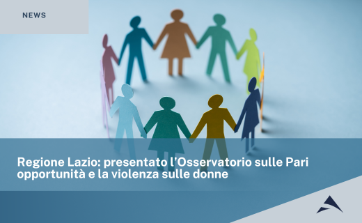 Regione Lazio: presentato l’Osservatorio sulle Pari opportunità e la violenza sulle donne