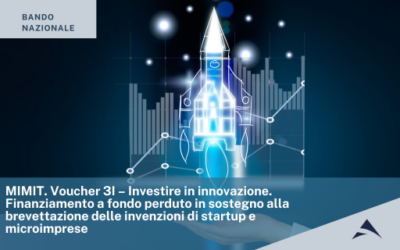 MIMIT: Voucher 3I – Investire in innovazione. Finanziamento a fondo perduto in sostegno alla brevettazione delle invenzioni di startup e microimprese