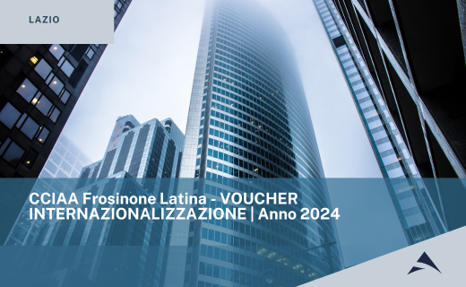 CCIAA Frosinone Latina – VOUCHER INTERNAZIONALIZZAZIONE | Anno 2024